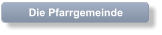 Die Pfarrgemeinde